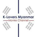 K Lovers Myanmar(Movies)