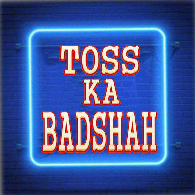 TOSS KA BADSHAH 🎭