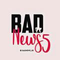 BadNews85 | بدنیوز