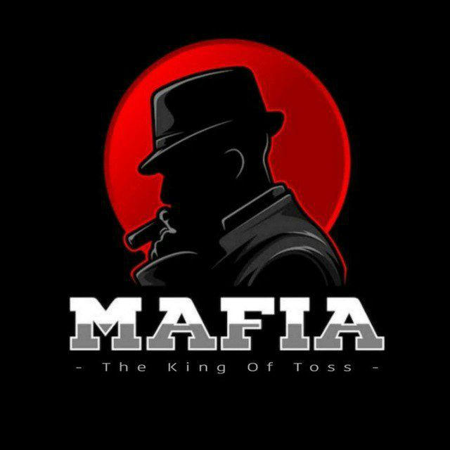 MAFIA - [ THE KING OF TOSS ]