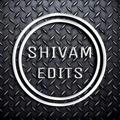 SHIVAM EDITS | Full Screen HD Status