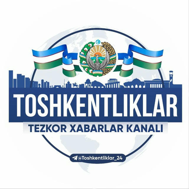 🇺🇿Toshkentliklar_24 |Расмий канал