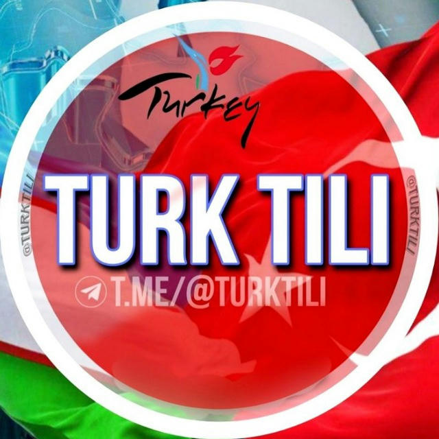 TURK TILINI OʻRGANAMIZ