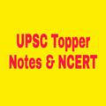 UPSC Topper Notes NCERT