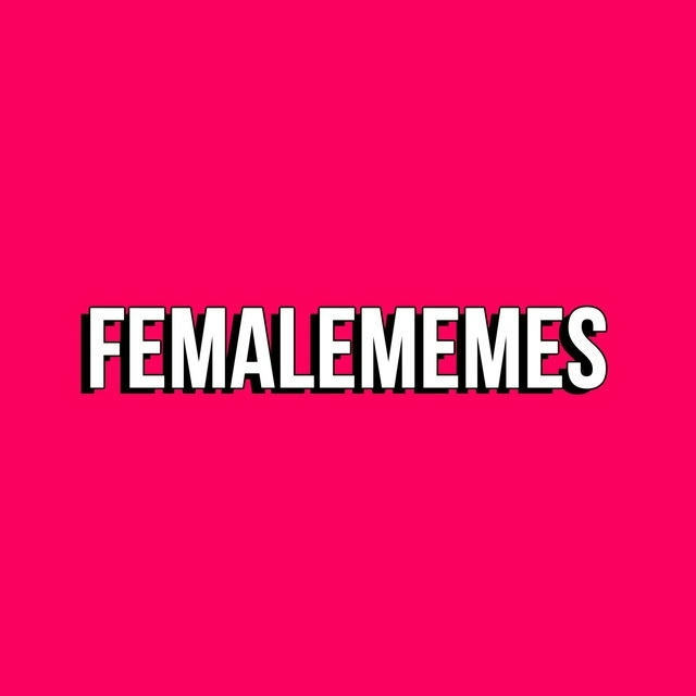 FEMALE MEMES