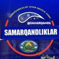 SAMARQANDLIKLAR | Rasmiy kanal 🇺🇿