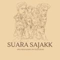 SUARA SAJAKK