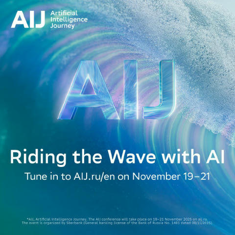 Tune in to the 10th AI Journey 2025 international conference: scientists, visionaries, and global AI practitioners will come